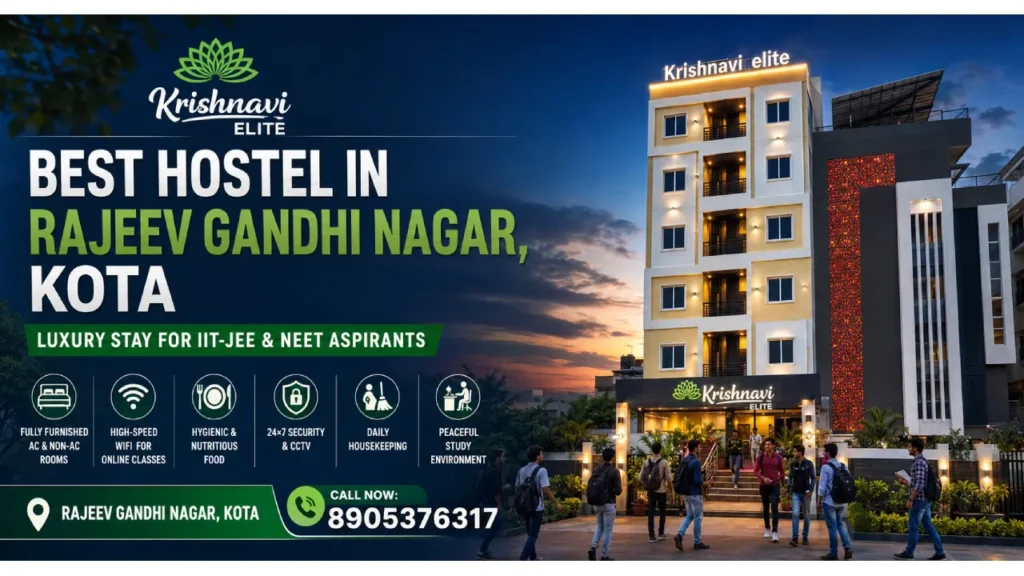 Best Hostel in Rajeev Gandhi Nagar, Kota